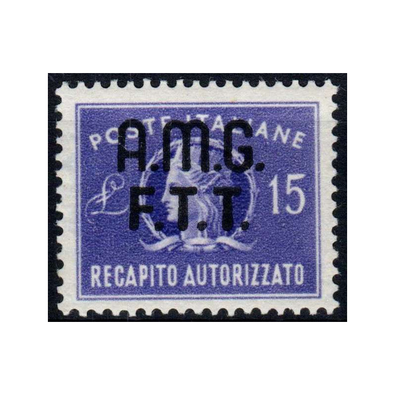 TRIESTE ZONA A 1949 RECAPITO AUTORIZZATO 15 LIRE N. 3 G.I MNH**  | ...